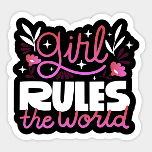 Girl rules the world Sticker